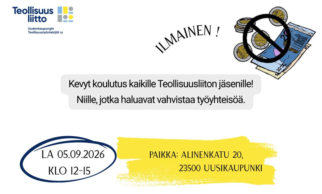 Kevyt koulutus kaikille Teollisuusliiton jäsenille! Niille, jotka haluavat vahvistaa työyhteisöä